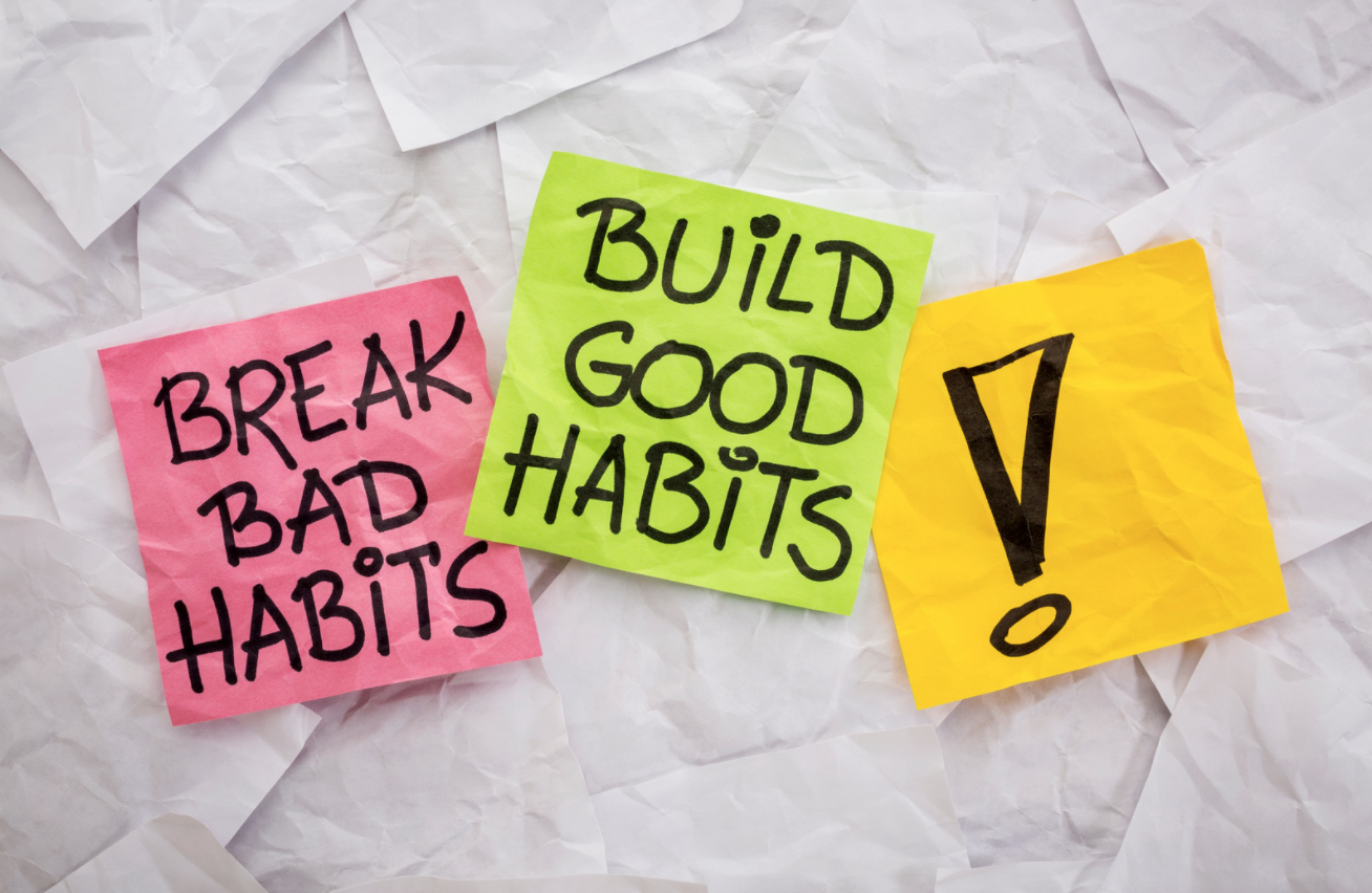 Break Bad Habits and Form New Habits